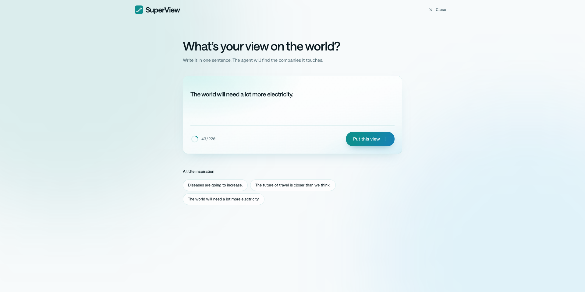 SuperView compose screen with a one-sentence market belief